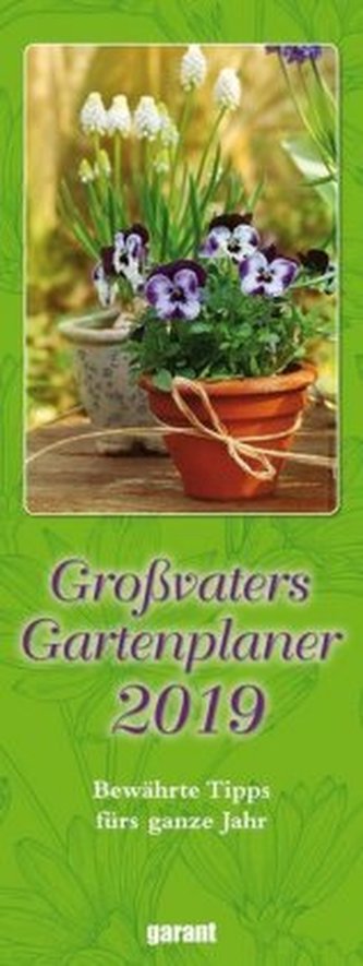 Großvaters Gartenplaner 2019