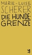 Die Hundegrenze