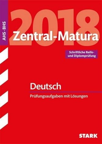 Zentral-Matura 2018 Österreich - Deutsch