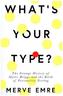 What'S Your Type?