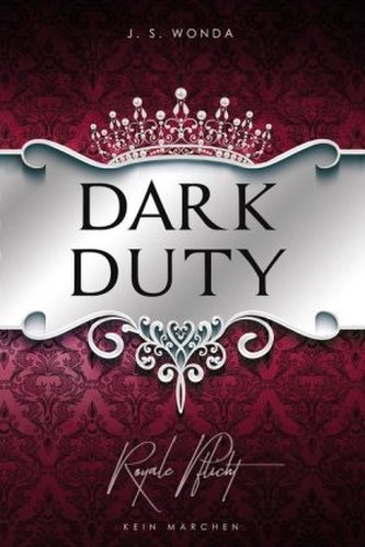 Dark Duty - Royale Pflicht