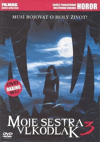 Moje sestra vlkodlak 3