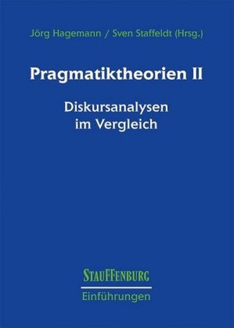 Pragmatiktheorien, Diskursanalysen im Vergleich