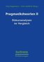 Pragmatiktheorien, Diskursanalysen im Vergleich