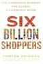Six Billion Shoppers