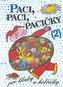 Paci, paci, pacičky  2.díl