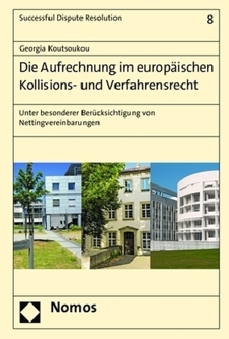 Die Aufrechnung im europäischen Kollisions- und Verfahrensrecht