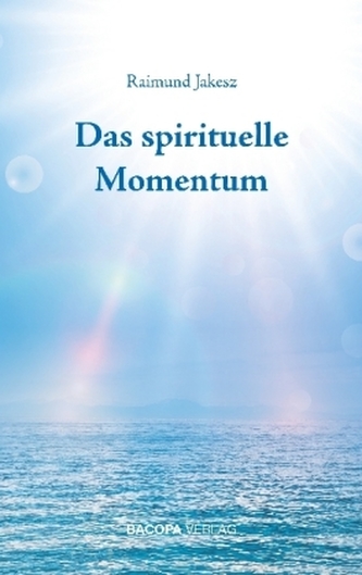 Das spirituelle Momentum
