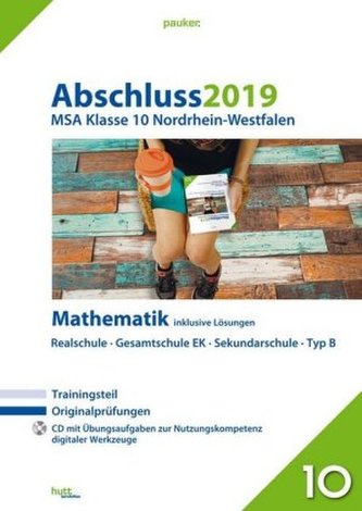Abschluss 2019 - MSA Klasse 10 Nordrhein-Westfalen Mathematik, m. CD-ROM