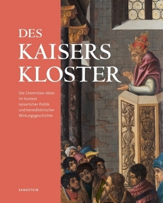 Des Kaisers Kloster