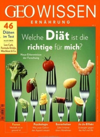 GEO Wissen Ernährung / GEO Wissen Ernährung 05/18 - Welche Diät ist die richtige für mich?