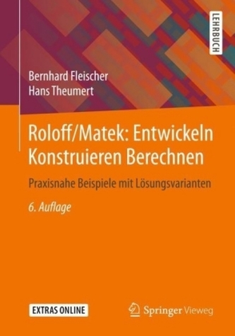 Roloff/Matek: Entwickeln Konstruieren Berechnen