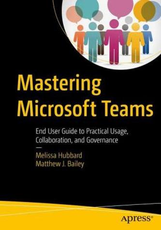 Mastering Microsoft Teams