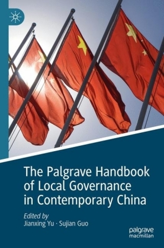 The Palgrave Handbook of Local Governance in Contemporary China