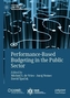 Performance-Based Budgeting in the Public Sector