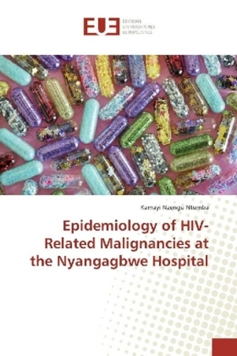 Epidemiology of HIV-Related Malignancies at the Nyangagbwe Hospital