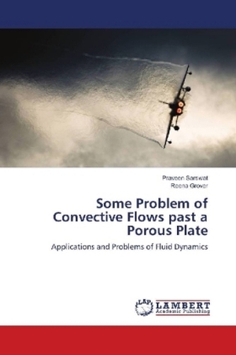 Some Problem of Convective Flows past a Porous Plate