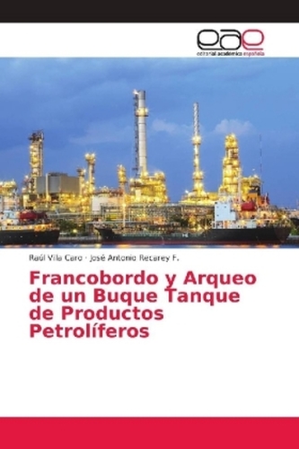 Francobordo y Arqueo de un Buque Tanque de Productos Petrolíferos