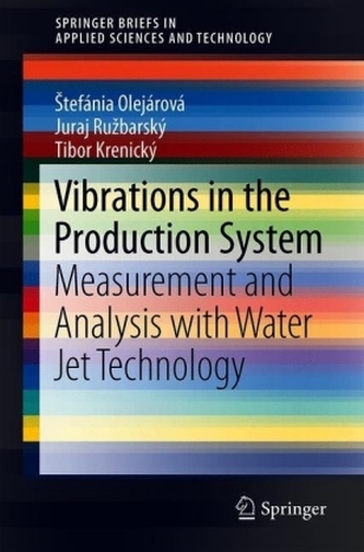 Vibrations in the Production System