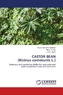 CASTOR BEAN (Ricinus communis L.)