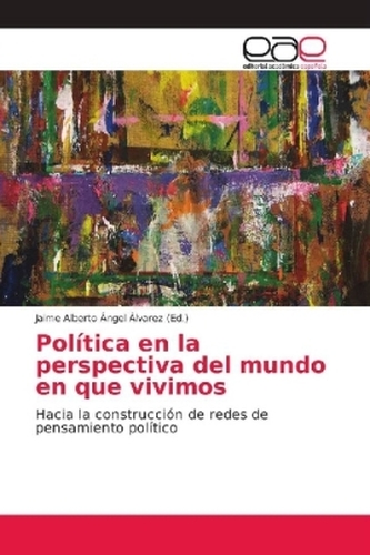 Política en la perspectiva del mundo en que vivimos