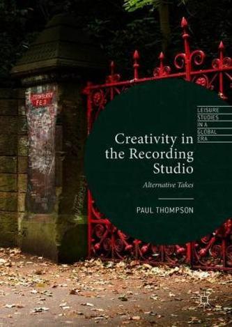 Creativity in the Recording Studio