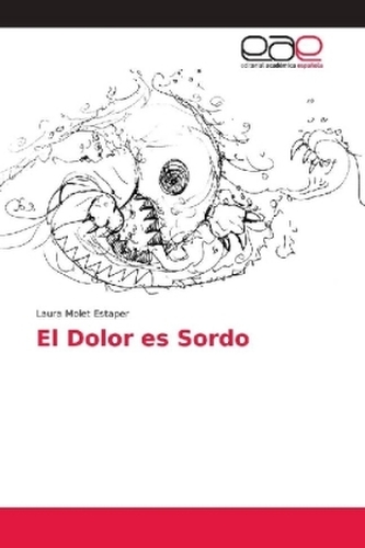 El Dolor es Sordo