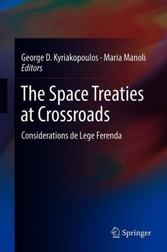 The Space Treaties at Crossroads
