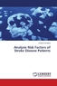 Analysis Risk Factors of Stroke Disease Patients
