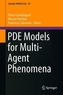 PDE Models for Multi-Agent Phenomena