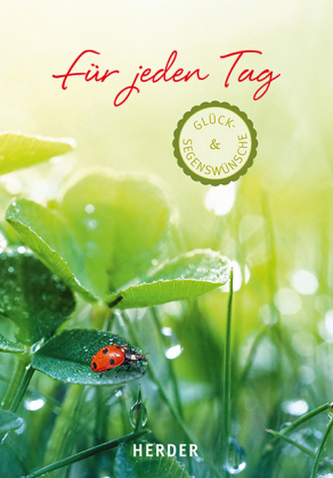 Glück- & Segenswünsche für jeden Tag