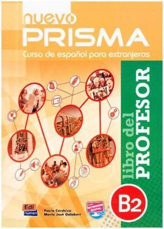 nuevo Prisma, Curso de español para extranjeros. Nivel B2, Libro del profesor