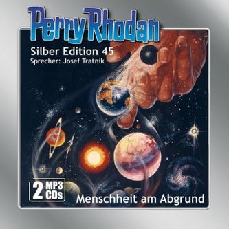 Perry Rhodan Silber Edition - Menschheit am Abgrund