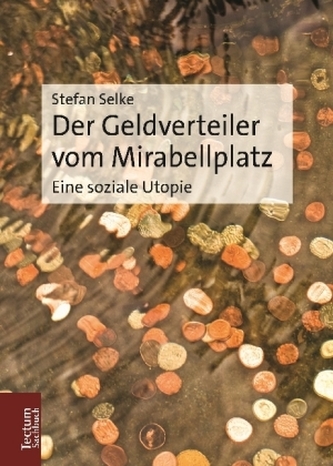 Der Geldverteiler vom Mirabellplatz Der Geldverteiler vom Mirabellplatz