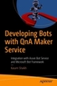 Developing Bots with QnA Maker Service
