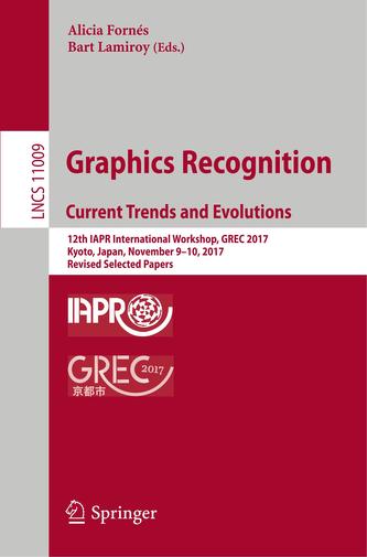 Graphics Recognition, Current Trends and Evolutions