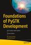 Foundations of PyGTK Development