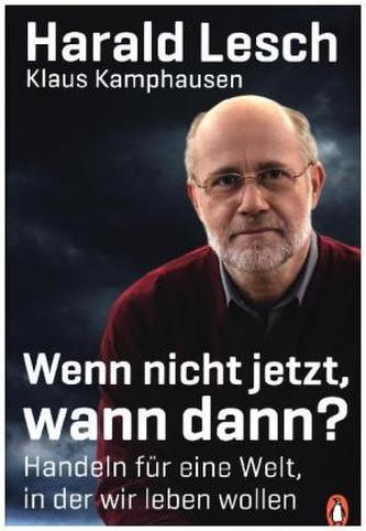 Wenn nicht jetzt, wann dann?