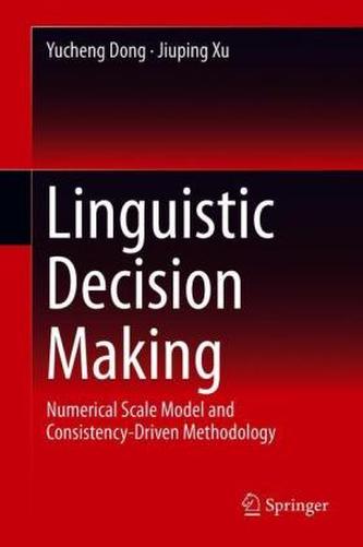 Linguistic Decision Making