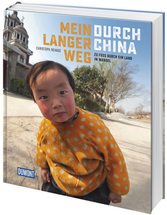 Mein langer Weg durch China Mein langer Weg durch China