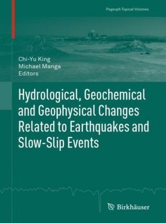 Hydrological, and Geophysical Changes Related to Earthquakes and Slow-Slip Events