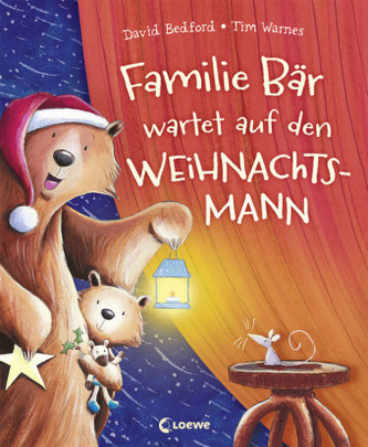 Familie Bär wartet auf den Weihnachtsmann Familie Bär wartet auf den Weihnachtsmann