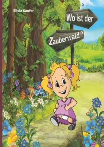 Wo ist der Zauberwald?