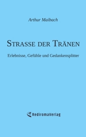 Strasse der Tränen