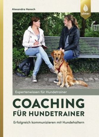 Coaching für Hundetrainer Coaching für Hundetrainer