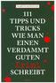 111 Tipps und Tricks, wie man einen verdammt guten Krimi schreibt