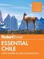 Fodor's Essential Chile