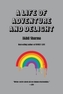 A Life of Adventure and Delight