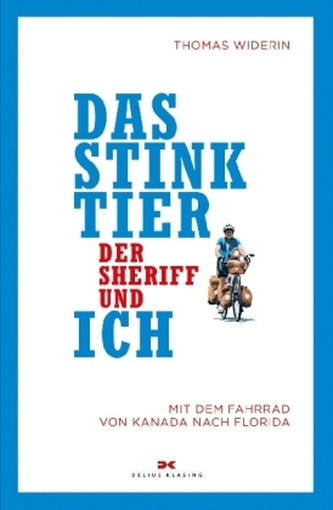 Das Stinktier, der Sheriff und ich