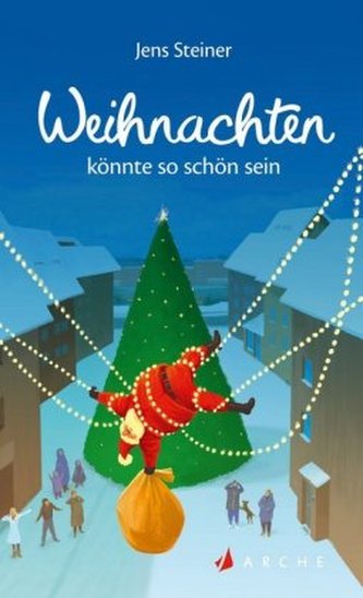 Weihnachten könnte so schön sein Weihnachten könnte so schön sein
